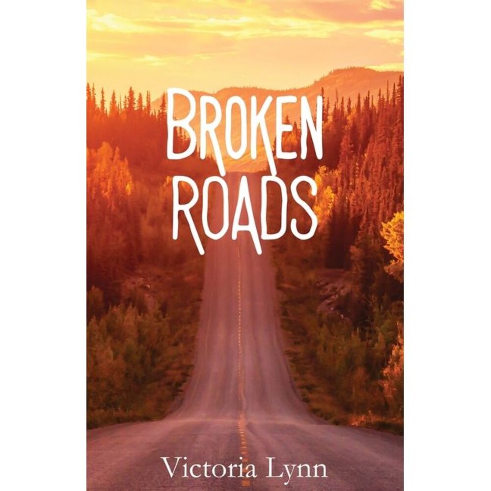 Broken Roads -- Victoria Lynn